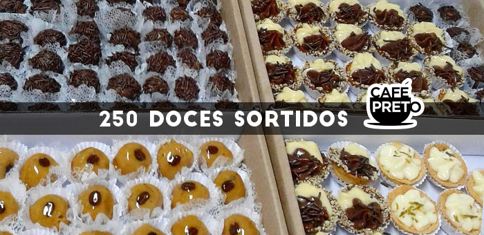 250 Doces Premium Sortidos! - Café Preto